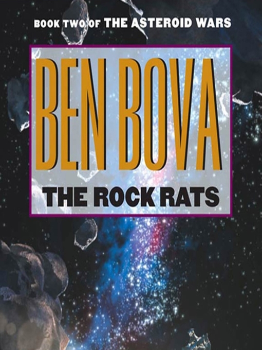 Title details for The Rock Rats by Ben Bova - Available